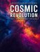 Cosmic Revolution: A Reverse Coloring Experience: Trace the Light, Forget the Rules - Stress Relief Nebula Art for Adults