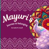 Mayuri's Journey to Belonging