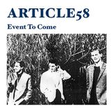 Event Article 58 - Event To Come (7" Single) (Limited Edition) (Red Vinyl)