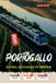 PORTOGALLO Guida ai viaggi in treno 2026