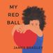 MY Libri GmbH My Red Ball Paperback