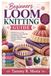 Beginners loom knitting guide: Practical Step-by-Step Techniques to Loom Knitting, Essential Tools, Yarn Selection, Pattern Reading, Finishing ,and Easy Projects