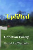 UpLifted: Christian Poetry