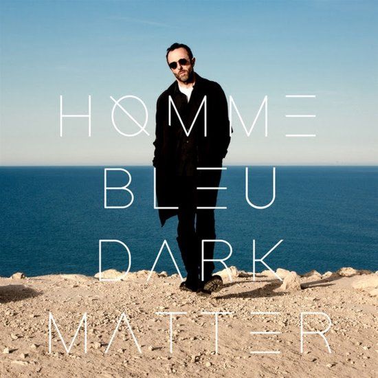 Dark Homme Bleu - Dark Matter (2 LP)