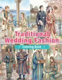 Traditional Wedding Fashion Around the World Coloring Book