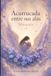Acurrucada Entre Sus Alas: Miosotis