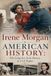 Irene Morgan American History: The Long Arc from Slavery to Civil Rights