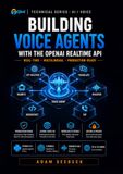 Building OpenAI Building Voice Agents with the OpenAI Realtime API: GPT-Realtime-2, Live Translation, and Streaming Transcription in Production