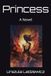 Princess: A Novel