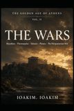 Golden Age of Athens. vol.2: VOLUME II — THE WARS