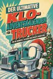 Der tiptop Der ultimative Klo-Adventskalender für Trucker