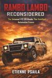 Rambo Lambo Reconsidered: The Untamed V12 Off-Roader That Redefined Automotive Excess