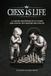 Chess Icecat Chess Is Life: 111 Grand Master Rules to Learn and Live By Not Master And Live By