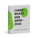 Currywurst Sieveking Verlag Currywurst und Grünzeug