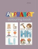Alphabet Colouring Book: Trace, Learn and Colour All 26 Letters A to Z — A Fun Activity Book for Kids