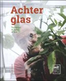 Vonk Uitgevers Vonk Achter glas