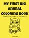 My First Big Animal Coloring Book