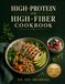 High-Protein And High-Fiber Cookbook