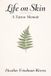 Life Independently Published Life on Skin: A Tattoo Memoir Paperback