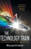 The Libri GmbH The Technology Train: Travels to Synergistic Problem Solving - Five Decades of the Technology Industry Hardcover