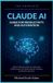 The Libri GmbH The Complete Claude AI Guide for Productivity and Automation