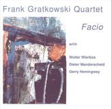 Facio Leo Records Facio - Frank Gratkowski Quartet - CD