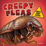 Creepy Bol Creepy Body Biters- Creepy Fleas Hardcover