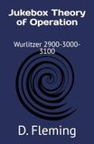 Jukebox Wurlitzer Jukebox Theory of Operation: Wurlitzer 2900-3000-3100