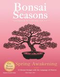 Spring Awakening: 12 Bonsai Designs with the Language of Flowers