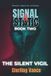 The Signal & Static-The Silent Vigil Paperback