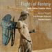 Irish Baroque Orchestra Flights Of Fantasy Early Italian Ch