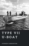 Type The World War II Library: Weapons- Type VII U-boat