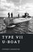 Type The World War II Library: Weapons- Type VII U-boat
