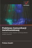 Podstawy komunikacji światlowodowej: Podstawowe zasady zwi¿zane z produkcj¿ w¿ókien i stratami transmisji