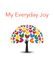 My Everyday Joy