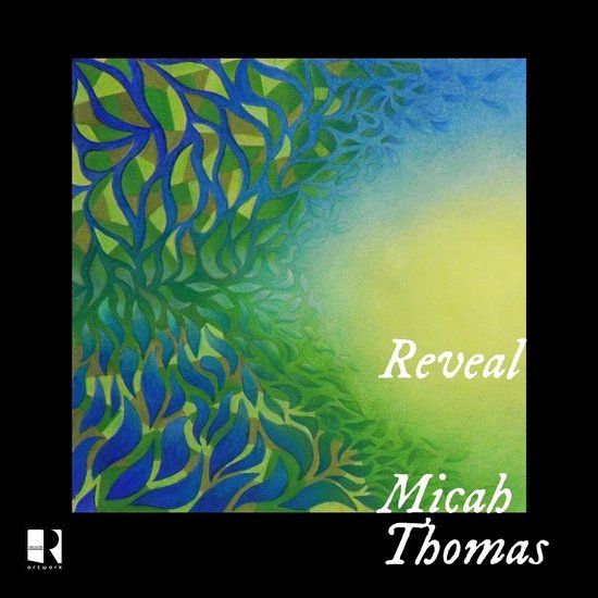 Reveal Micah Thomas - Reveal (CD)