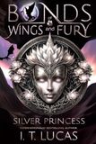 Bonds of Wings and Fury: Silver Princess