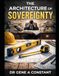 The Architecture of Sovereignty: Applying the Laws of the Job Site to the Business of the Trades