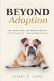 Beyond Adoption: The Complete Guide to Post-Adoption Follow-Up, Return Prevention, and Long-Term Adoption Success