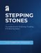 Stepping Stones: Foundations for Knowing, Trusting, & Following Jesus