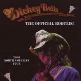 Official Dickey Betts Official Bootleg - 2006 North American Tour