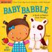 Indestructibles Baby Babble