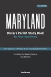 Maryland Drivers Permit Study Book: For First-Time Drivers: 400+ Practice Questions and Full-Length Practice Exams to Pass