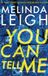 You Amazon Publishing You Can Tell Me Paperback