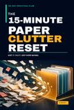 The 15-Minute Paper Clutter Reset