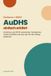 (Autismus Bluebird Press (Autismus + ADHS) AuDHS einfach erklärt