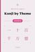 Write & Learn Kanji by Theme Number: Master counting signs