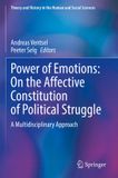 Power Springer Nature Theory and History in the Human and Social Sciences- Power of Emotions: On the Affective Constitution of Political Struggle Paperback