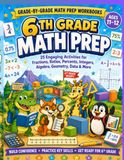 6th Grade Math Prep Workbook for Ages 11-12: 25 Engaging Activities for Fractions, Ratios, Percents, Integers, Algebra, Geometry, Data & More