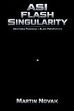 ASI Flash Singularity. Anatomia Przejścia. Alien Perspective
